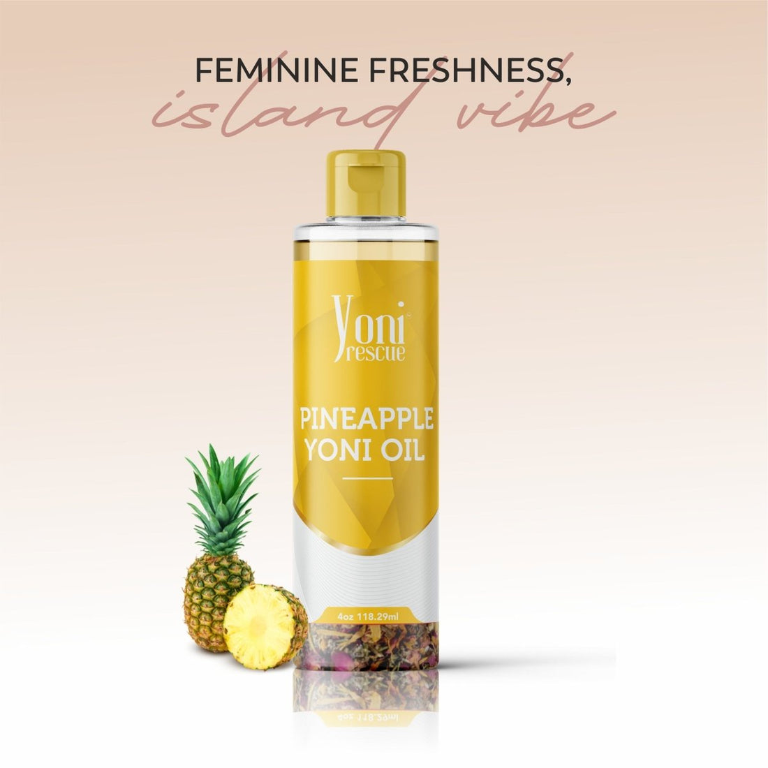 Pineapple Yoni Oil - Yoni Oil - Yoni Rescue